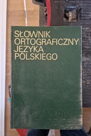 SŁOWNIK ORTOGRAFICZNY JĘZYKA POLSKIEGO