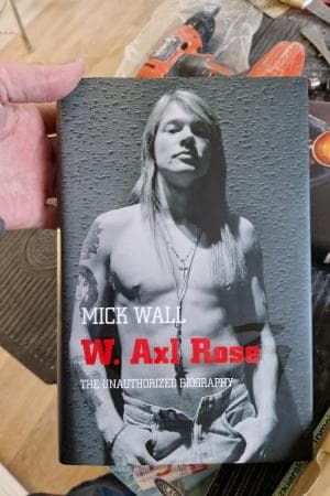 W. Axl Rose: The Unauthorized Biography